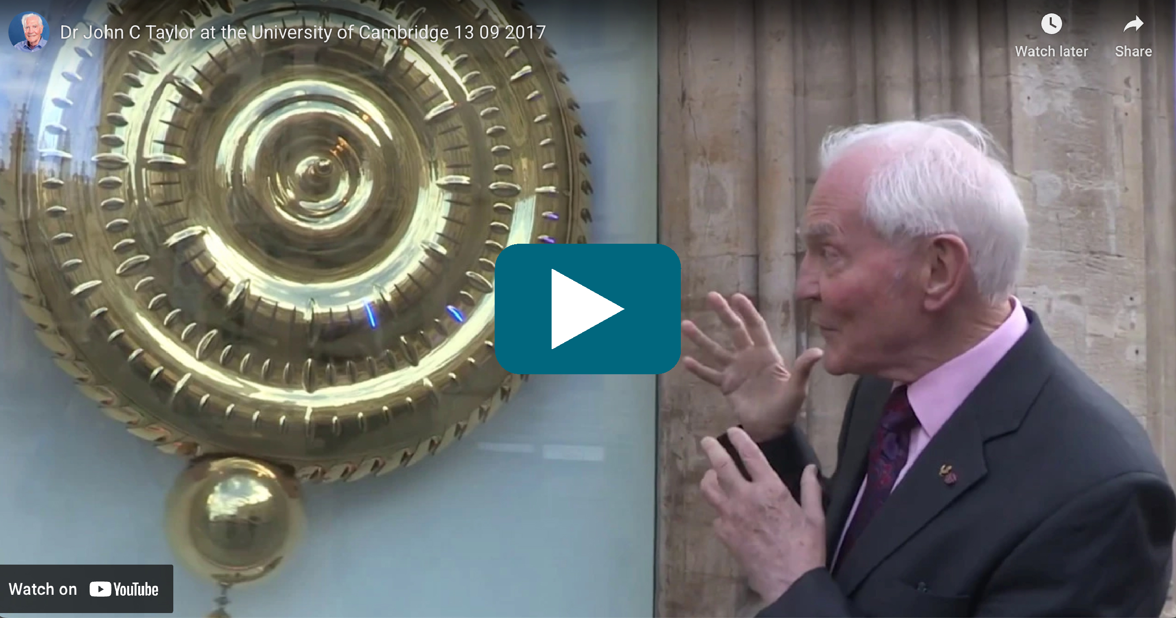 Video Thumbnail: Dr John C Taylor at the University of Cambridge 13 09 2017