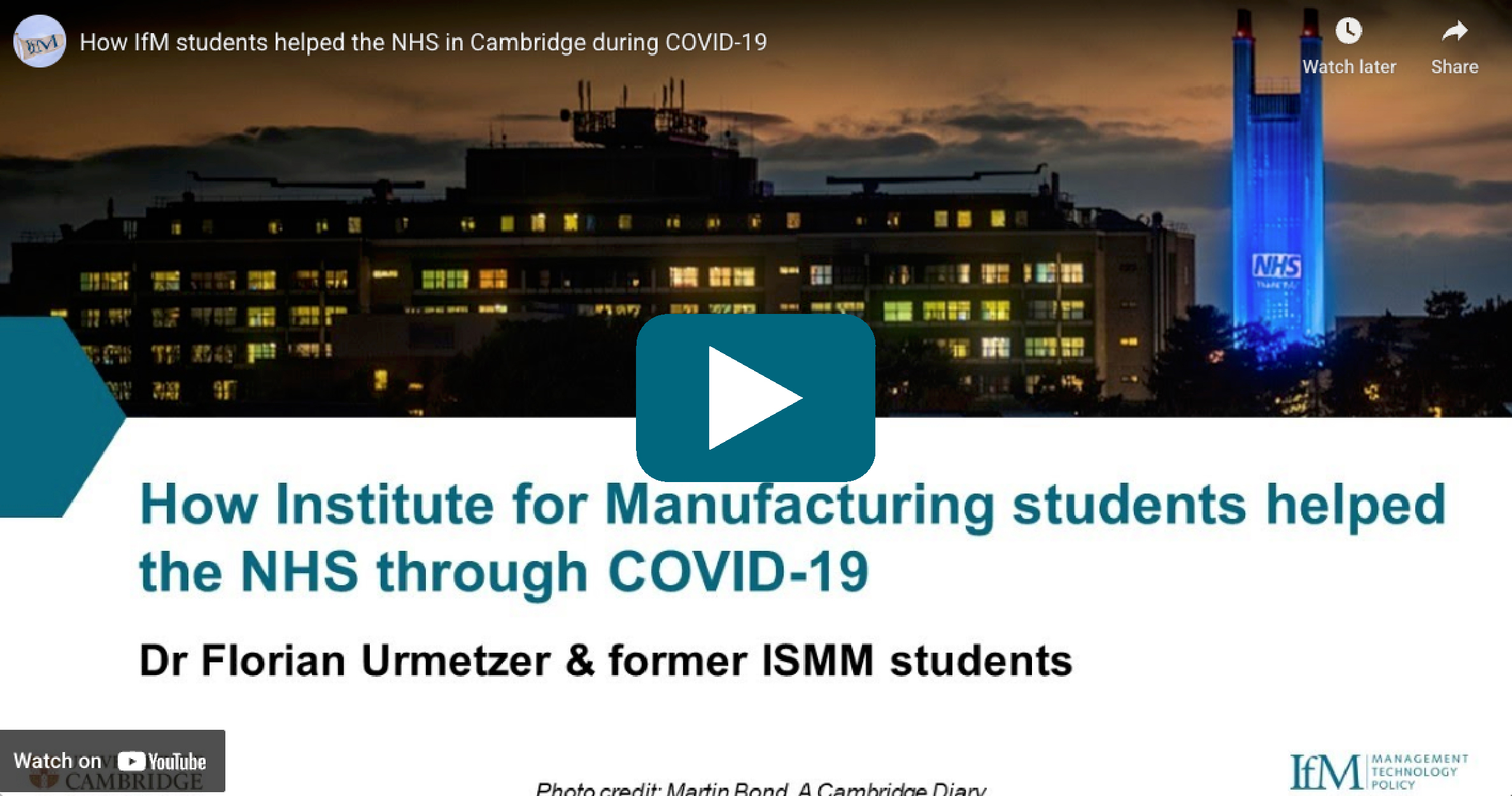 Video Thumbnail:How IfM students helped the NHS in Cambridge during COVID-19