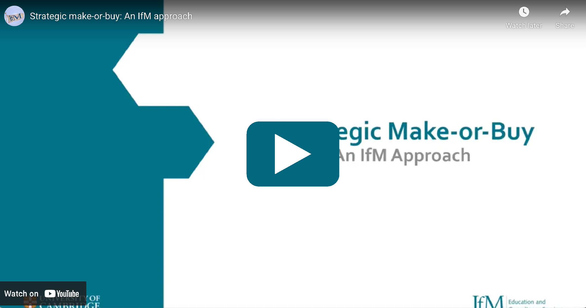 Video Thumbnail: Strategic make-or-buy: An IfM approach